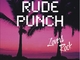 Rude Punch