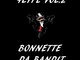 Bonnette Da Bandit