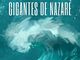 Gigantes de Nazaré (Nazare's Giants)