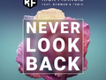 Never look Back 