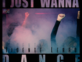 I Just Wanna Dance