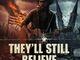 They'll Still Believe