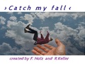CATCH MY FALL 26