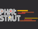 PHAT  STRUT